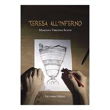 Teresa all'inferno di Mariana Virgina Scavo