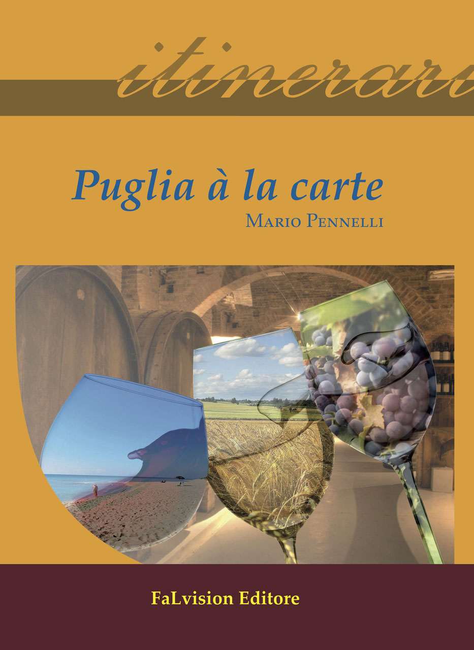 Puglia à la carte di Mario Pennelli
