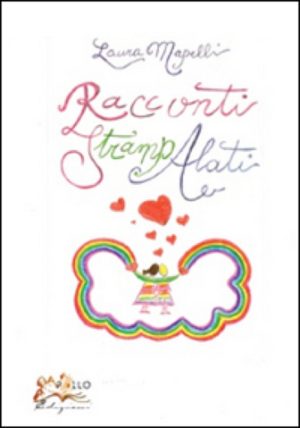 Racconti Strampalati di Laura Mapelli