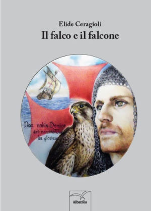 Il falco e il falcone di Elide Ceragioli