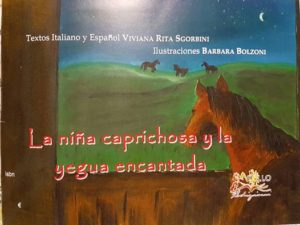 La nina caprichosa y la yegua encantada di Viviana Sgorbini