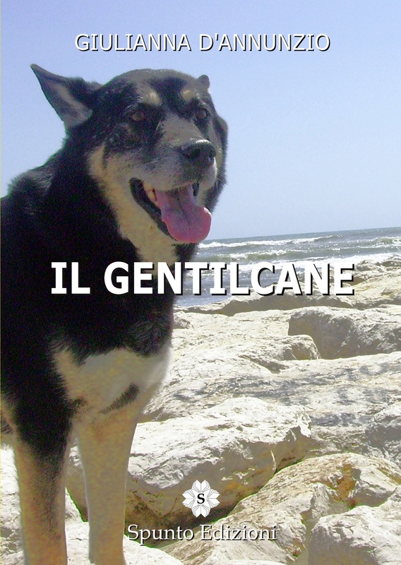 Il gentilcane di Giulianna D'annunzio