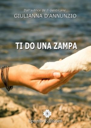 Ti dò una zampa di Giulianna D'Annunzio