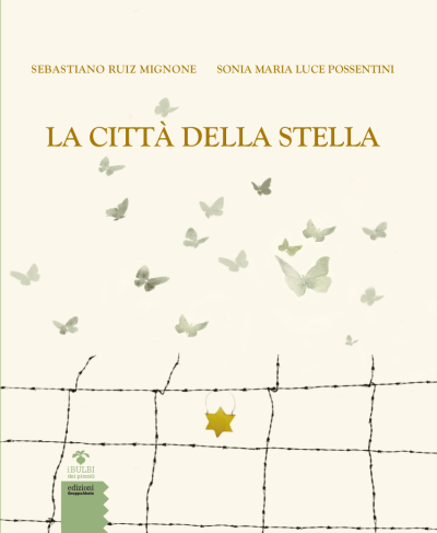 La città della stella di Sebastiano Ruiz Mignone e Sonia Maria Luce Possentini
