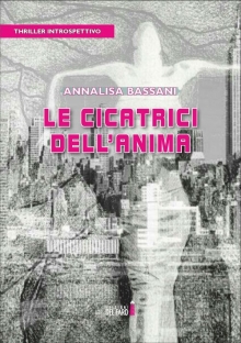 Le cicatrici dell'anima di Annalisa Bassani