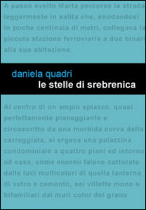 Le stelle di Srebrenica di Daniela Quadri