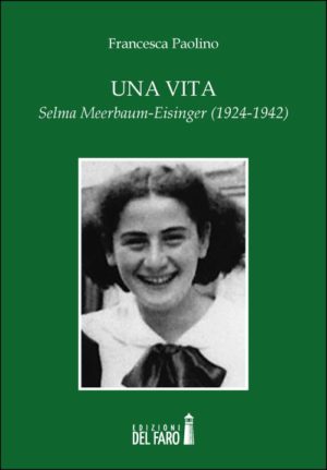 Una vita: Selma Meerbaum-Eisinger (1924-1942) di Francesca Paolino