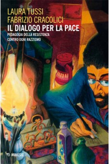 Il dialogo per la pace di Laura Tussi e Fabrizio Cracolici