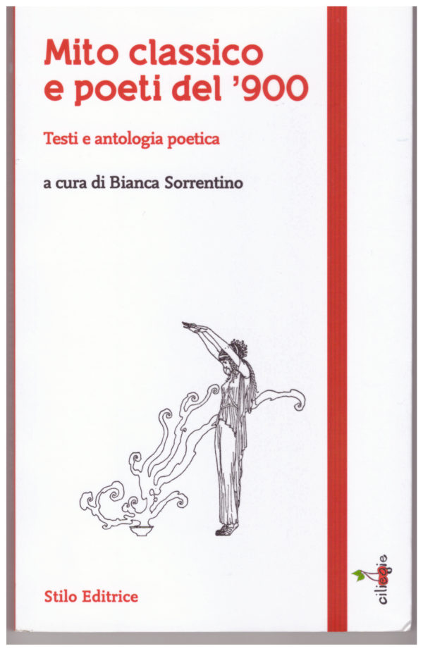 Mito classico e poeti del '900 a cura di Bianca Sorrentino
