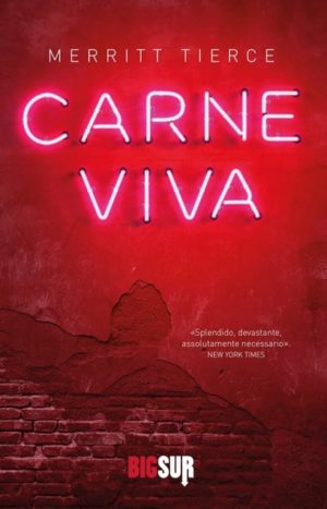 Carne Viva di Merritt Tierce