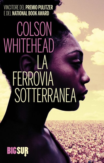 La ferrovia sotterranea di Colson Whithead