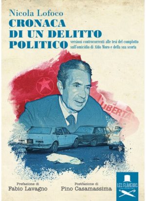 Cronaca di un delitto politico di Nicola Lofoco
