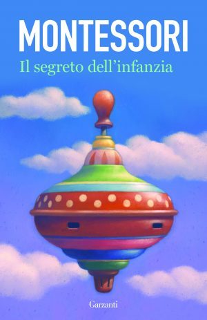Il segreto dell'infanzia di Maria Montessori