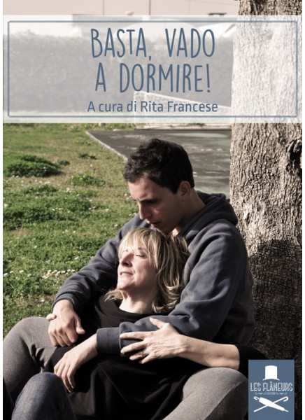 Basta, vado a dormire
