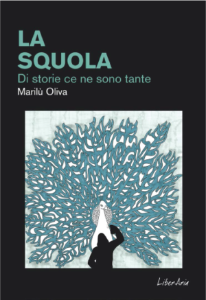 "La squola. Di storie ce ne sono tante"