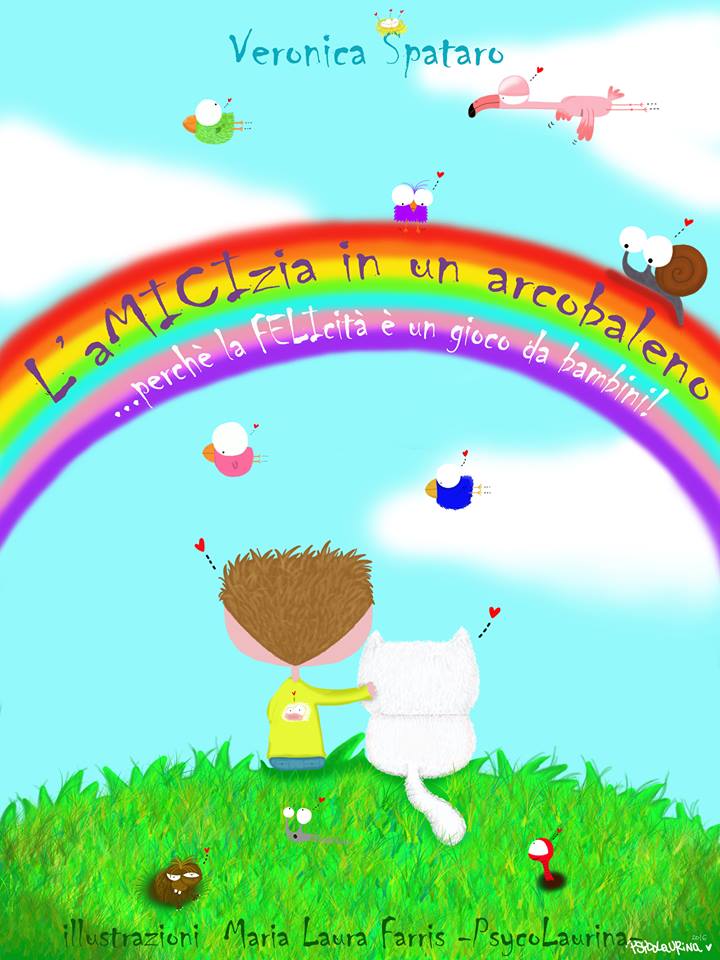 L'amicizia in un arcobaleno di Veronica Spataro