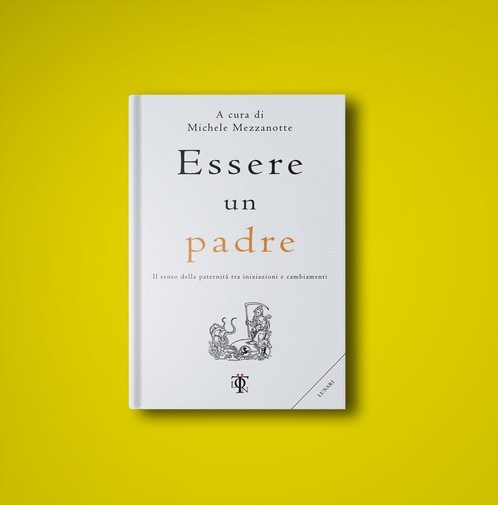 Essere un padre di Michele Mezzanotte