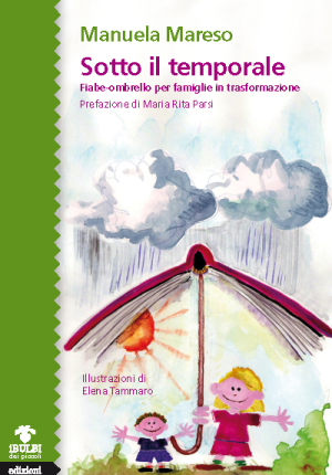 Sotto il temporale di Manuela Mareso