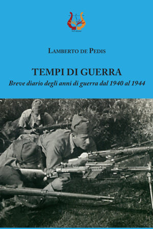Tempi di guerra di Lamberto de Pedis