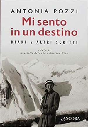 Mi sento in un destino di Antonia Pozzi