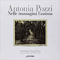 Nelle immagini l'anima. Antologia fotografica