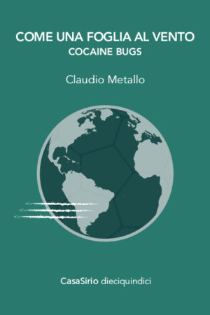COME UNA FOGLIA AL VENTO di Claudio Metallo