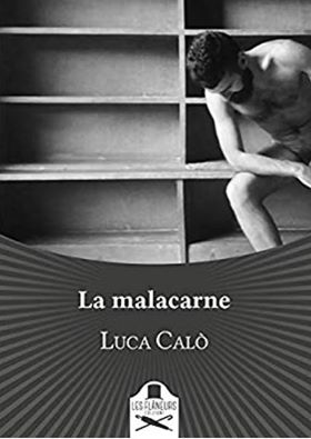 La malacarne, di Luca Calò