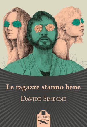Le ragazze stanno bene, di Davide Simeone