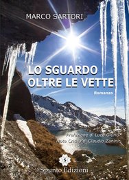 "Lo sguardo oltre le vette" di Marco Sartori
