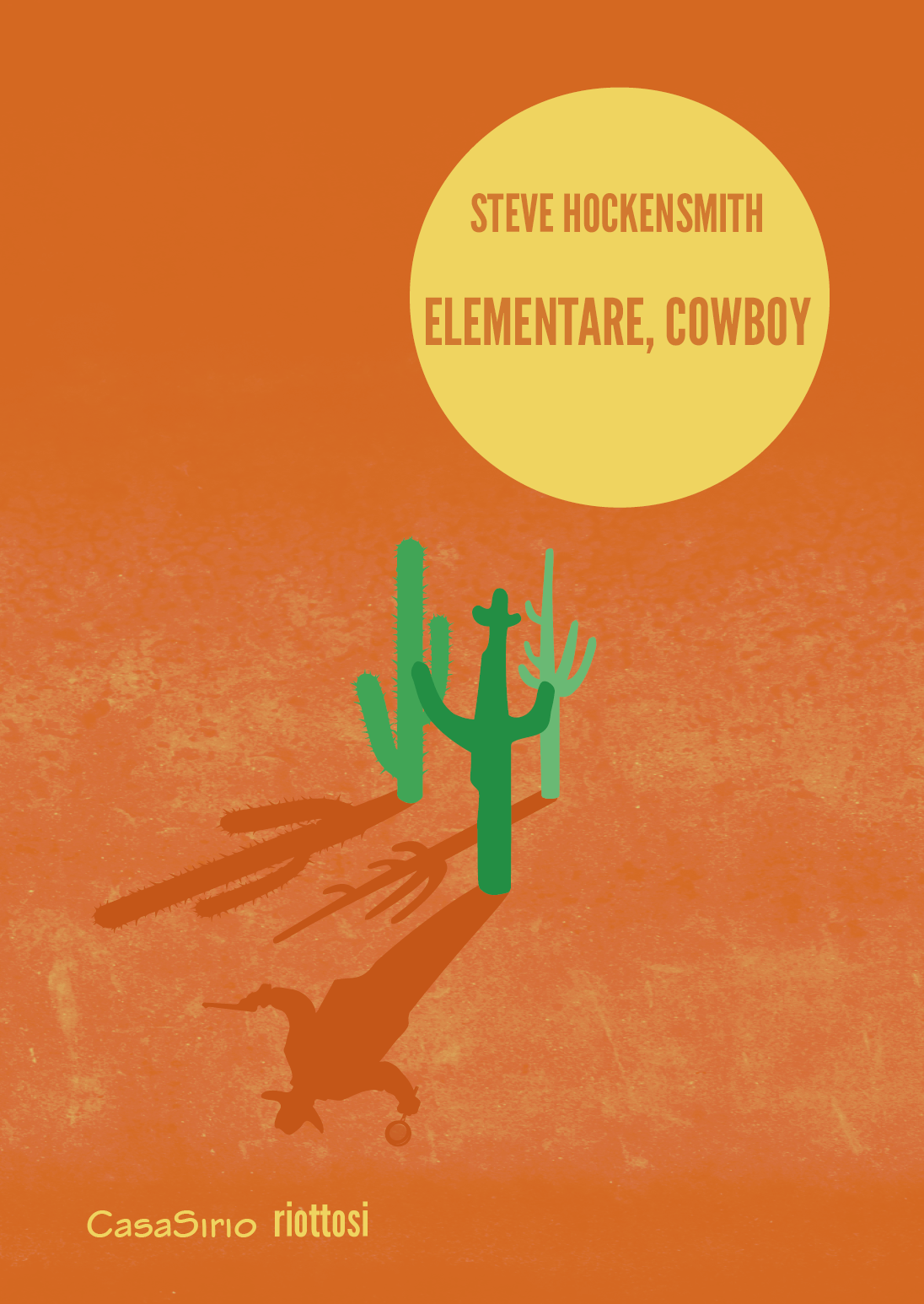 ELEMENTARE, COWBOY di Steve Hockensmith