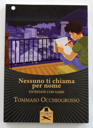 "Nusso ti chiama per nome, un'estate con Sashi", di Tommaso Occhiogrosso