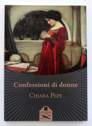 "Confessioni di donne" di Chiara Pepe