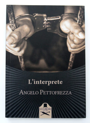 "L'interprete" di Angelo Pettofrezza