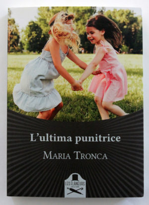 "L'ultima punitrice" di Maria Tronca