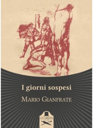 "I giorni sospesi" di Mario Gianfrate