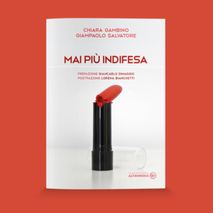"Mai più indifesa" di Chiara Gambino e Giampaolo Salvatore