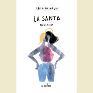 La santa di Leila Baiardo
