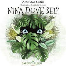 "Nina dove sei?" di Antonella Nutile e Valentina Cascio(illustrazioni)