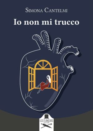 "Io non mi trucco" di Simona Cantelmi