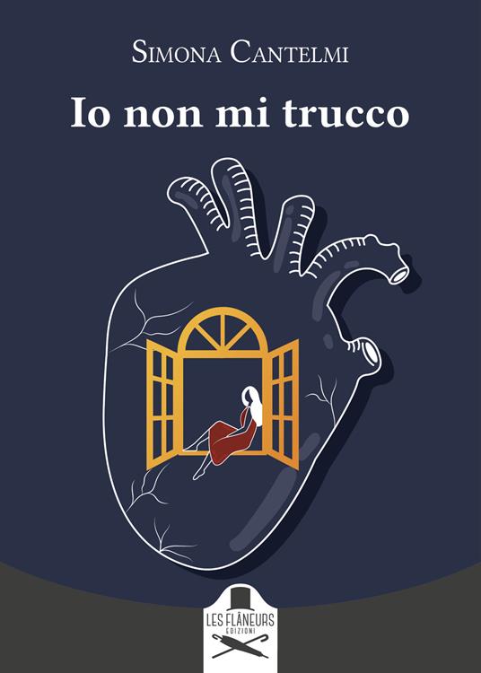 "Io non mi trucco" di Simona Cantelmi